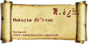 Makszim Örzse névjegykártya